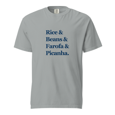 Rice & Beans & Farofa & Picanha — Unisex T-Shirt