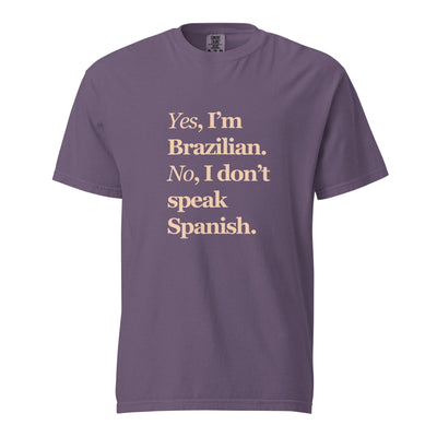 Yes, I'm Brazilian. No, I don't speak Spanish. — Unisex T-Shirt