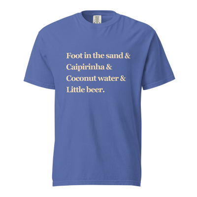 Foot In the Sand & Caipirinha & Coconut Water & Little Beer — Unisex T-Shirt